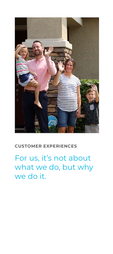 Customer Experience - For us, it's not about what we do, but why we do it.